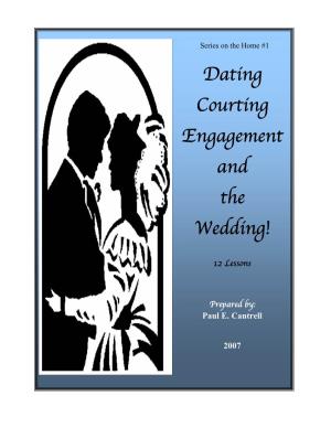 Dating, Courtship, Engagement, and Wedding Page 1