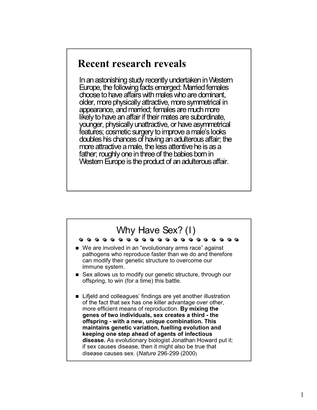 Trivers' Parental Investment and Sexual Selection: the Sex That Invests Most in Reproduction Will Be the Choosier Sex