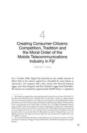 Competition, Tradition and the Moral Order of the Mobile Telecommunications Industry in Fiji1 Heather A