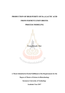 Lactic Acid from Fermentation Broth: Process Modeling) อาจารย์ที่ปรึกษา : รองศาสตราจารย์.ดร.อภิชาติ บุญทาวัน, 106 หน้า