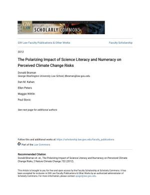 The Polarizing Impact of Science Literacy and Numeracy on Perceived Climate Change Risks