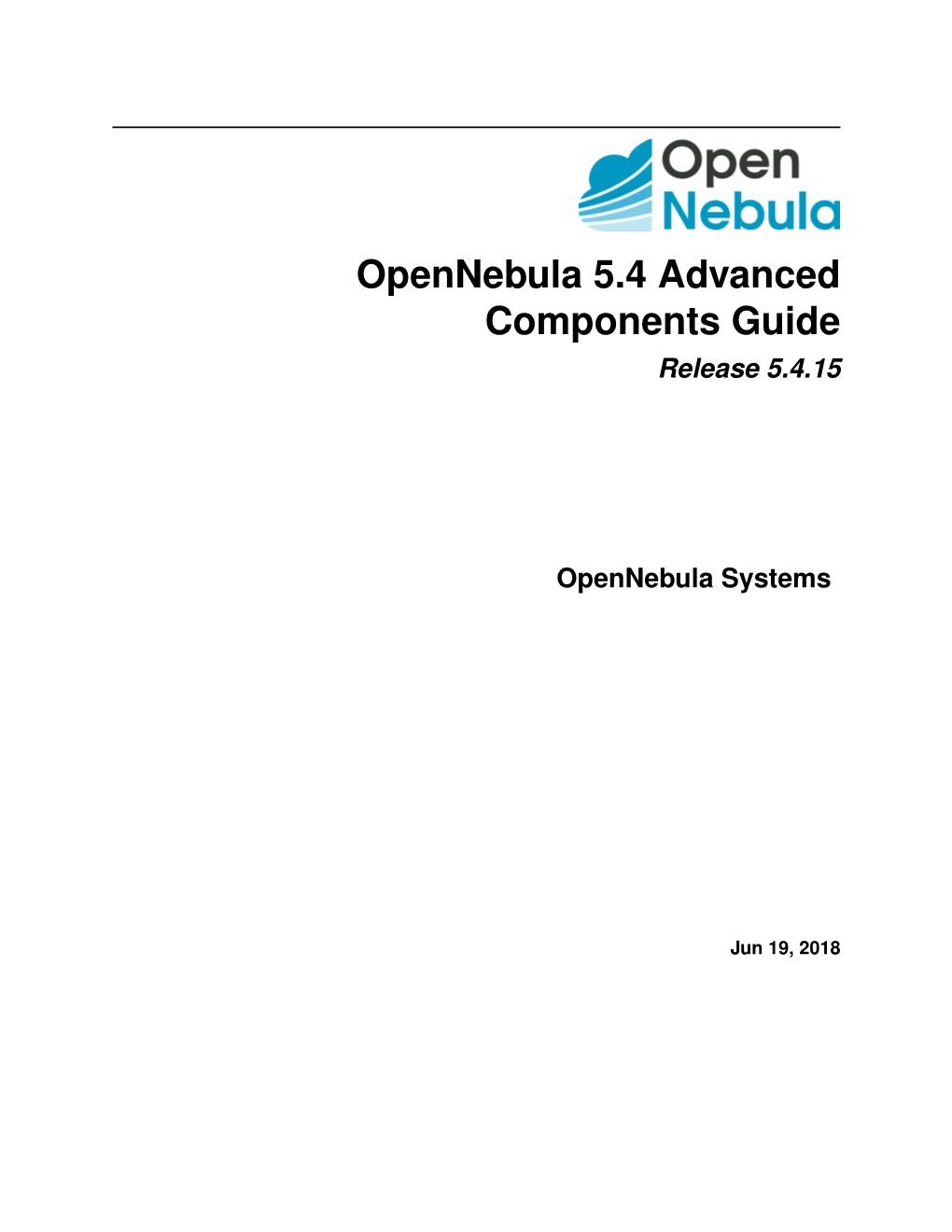 Opennebula 5.4 Advanced Components Guide Release 5.4.15