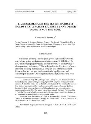 Licensee Beware: the Seventh Circuit Holds That a Patent License by Any Other Name Is Not the Same