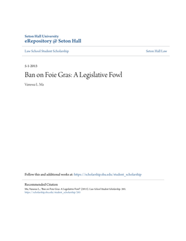 Ban on Foie Gras: a Legislative Fowl Vanessa L
