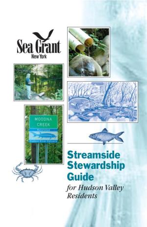 Streamside Stewardship Guide for Hudson Valley Residents Streamside Acknowledgements