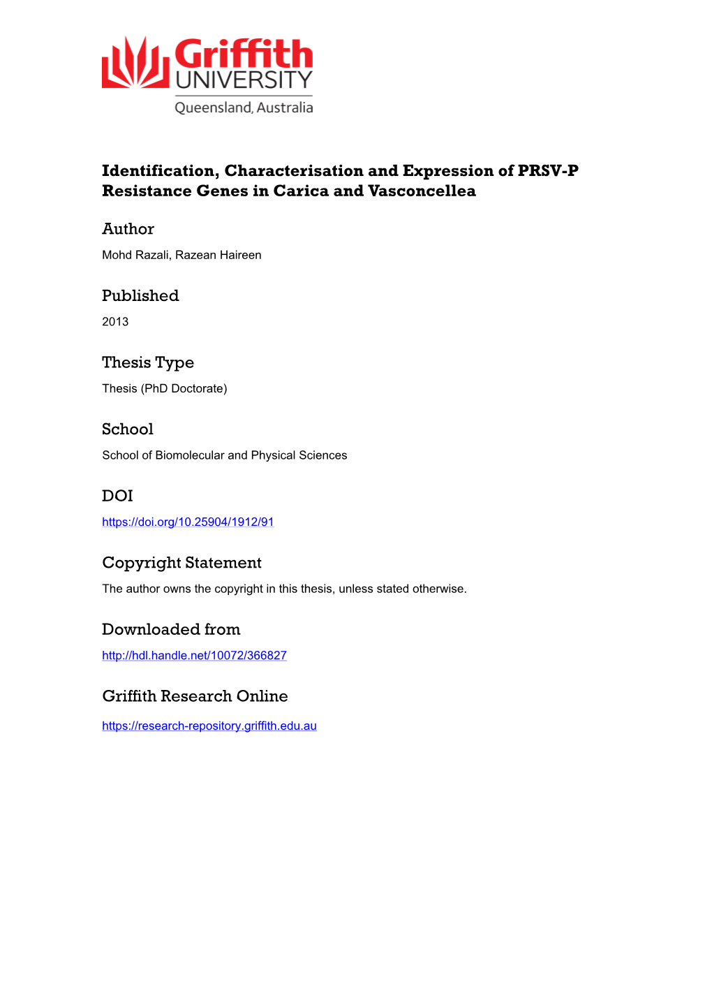 Identification, Characterisation and Expression of PRSV-P Resistance Genes in Carica and Vasconcellea