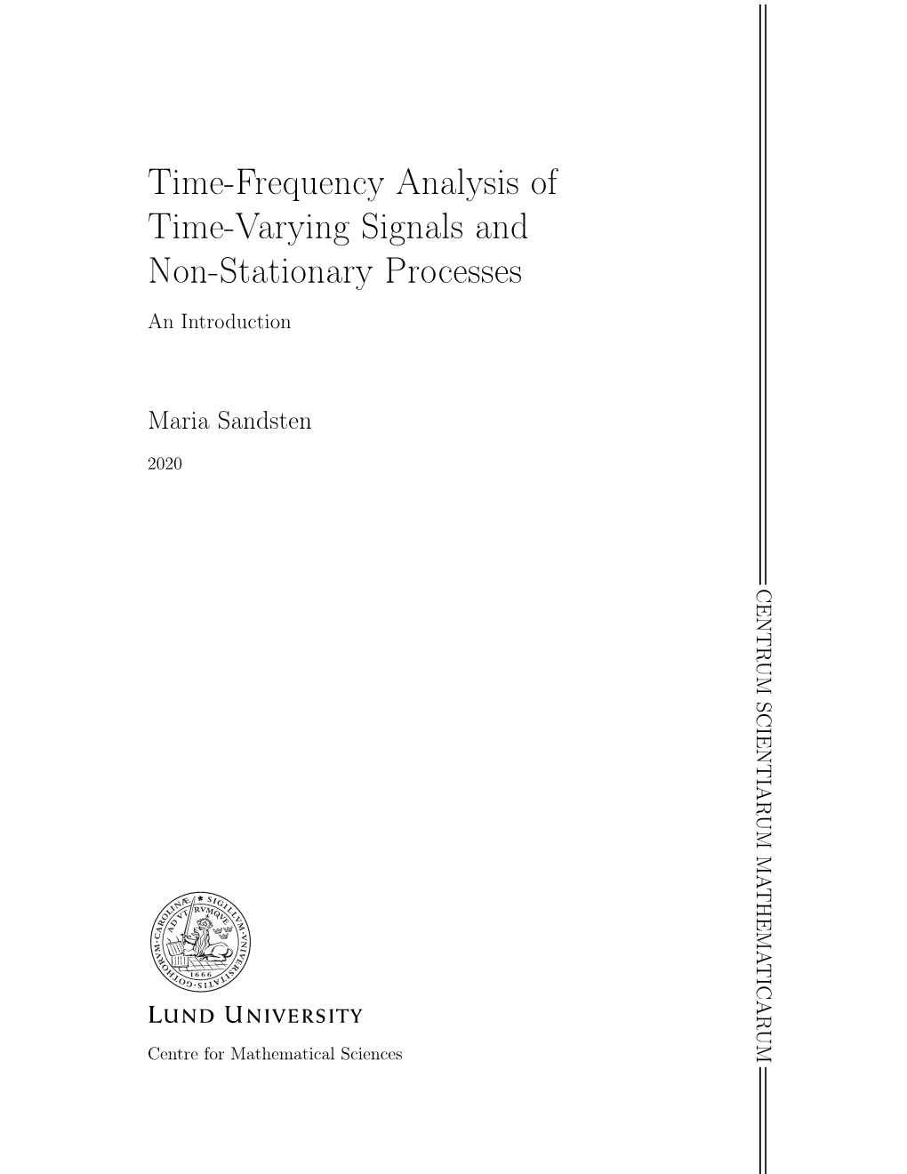 Time-Frequency Analysis of Time-Varying Signals and Non-Stationary Processes