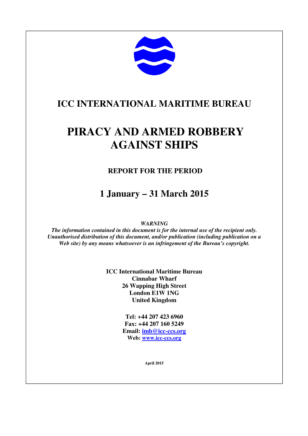 Piracy and Armed Robbery Against Ships