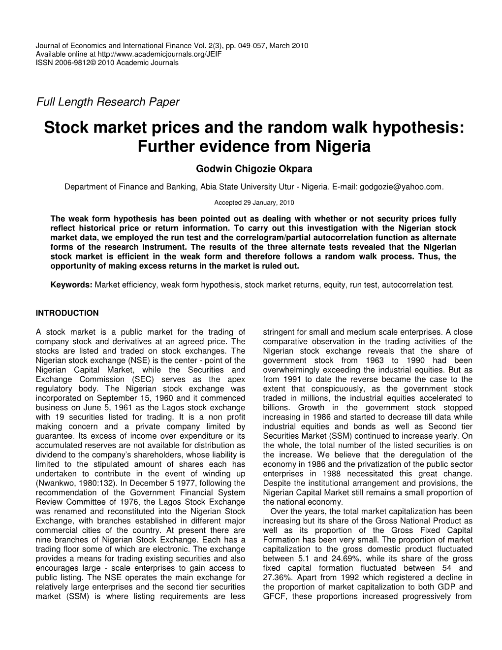 Stock Market Prices and the Random Walk Hypothesis: Further Evidence from Nigeria