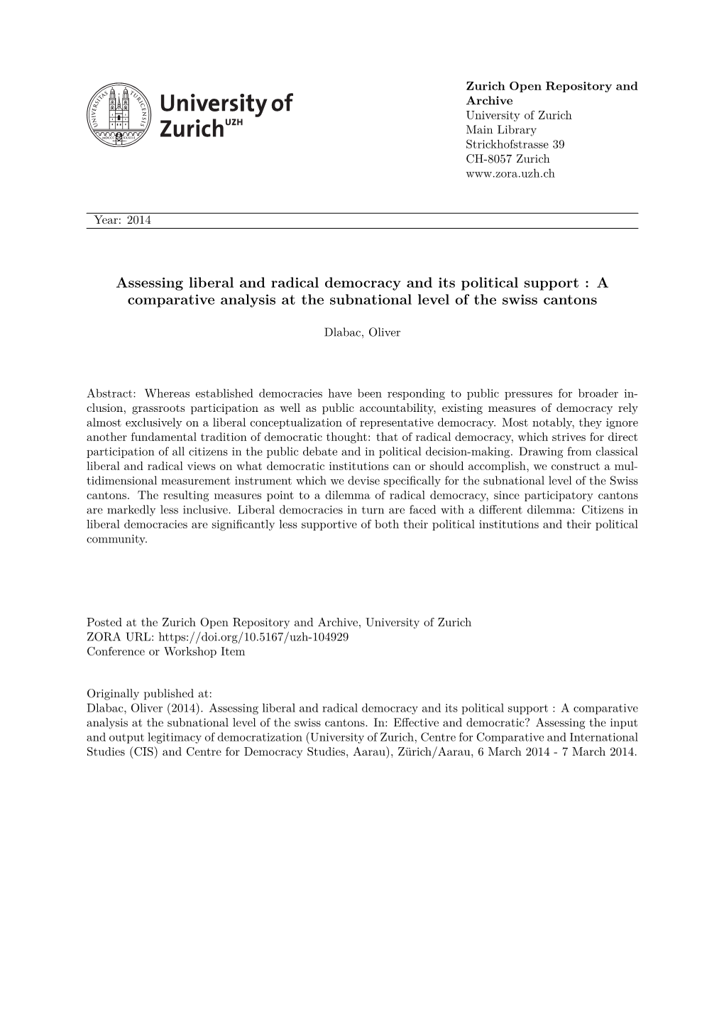 Assessing Liberal and Radical Democracy and Its Political Support : a Comparative Analysis at the Subnational Level of the Swiss Cantons