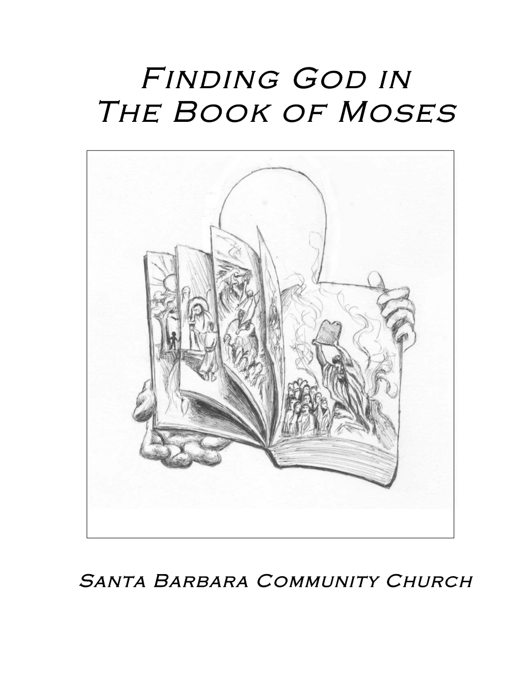 Finding God in the Book of Moses