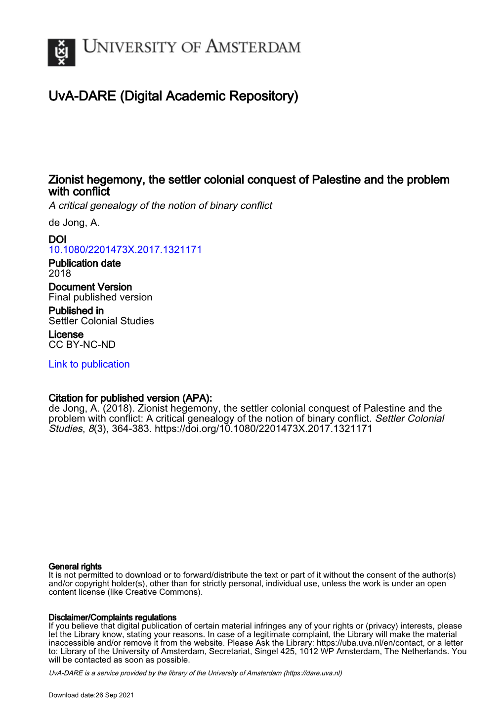 Zionist Hegemony, the Settler Colonial Conquest of Palestine and the Problem with Conflict a Critical Genealogy of the Notion of Binary Conflict De Jong, A