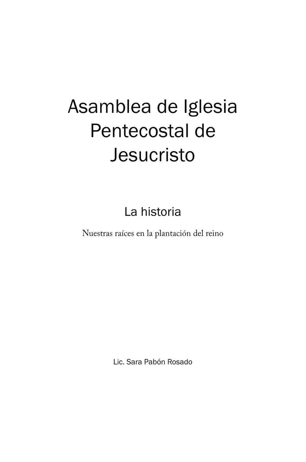 Asamblea De Iglesia Pentecostal De Jesucristo