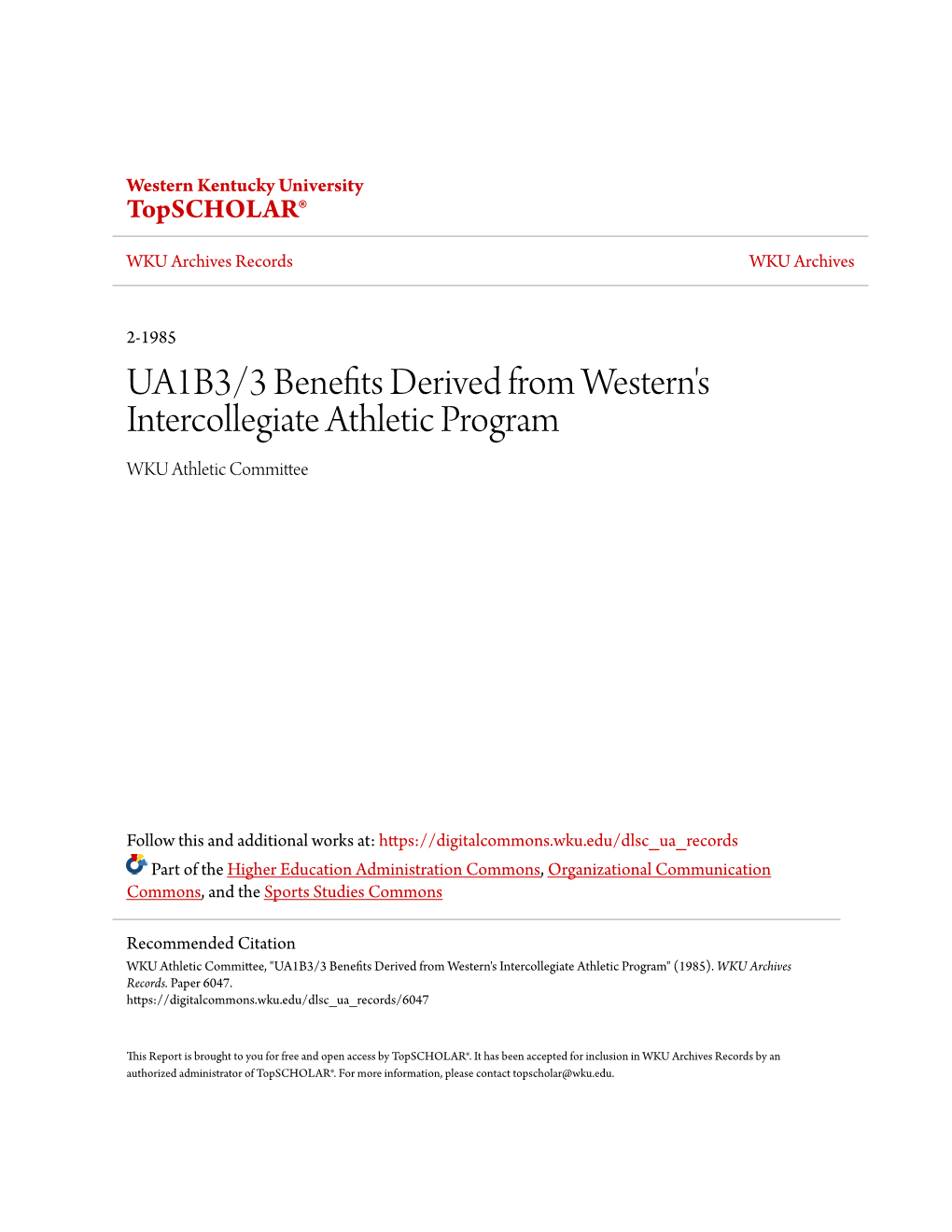 UA1B3/3 Benefits Derived from Western's Intercollegiate Athletic Program WKU Athletic Committee