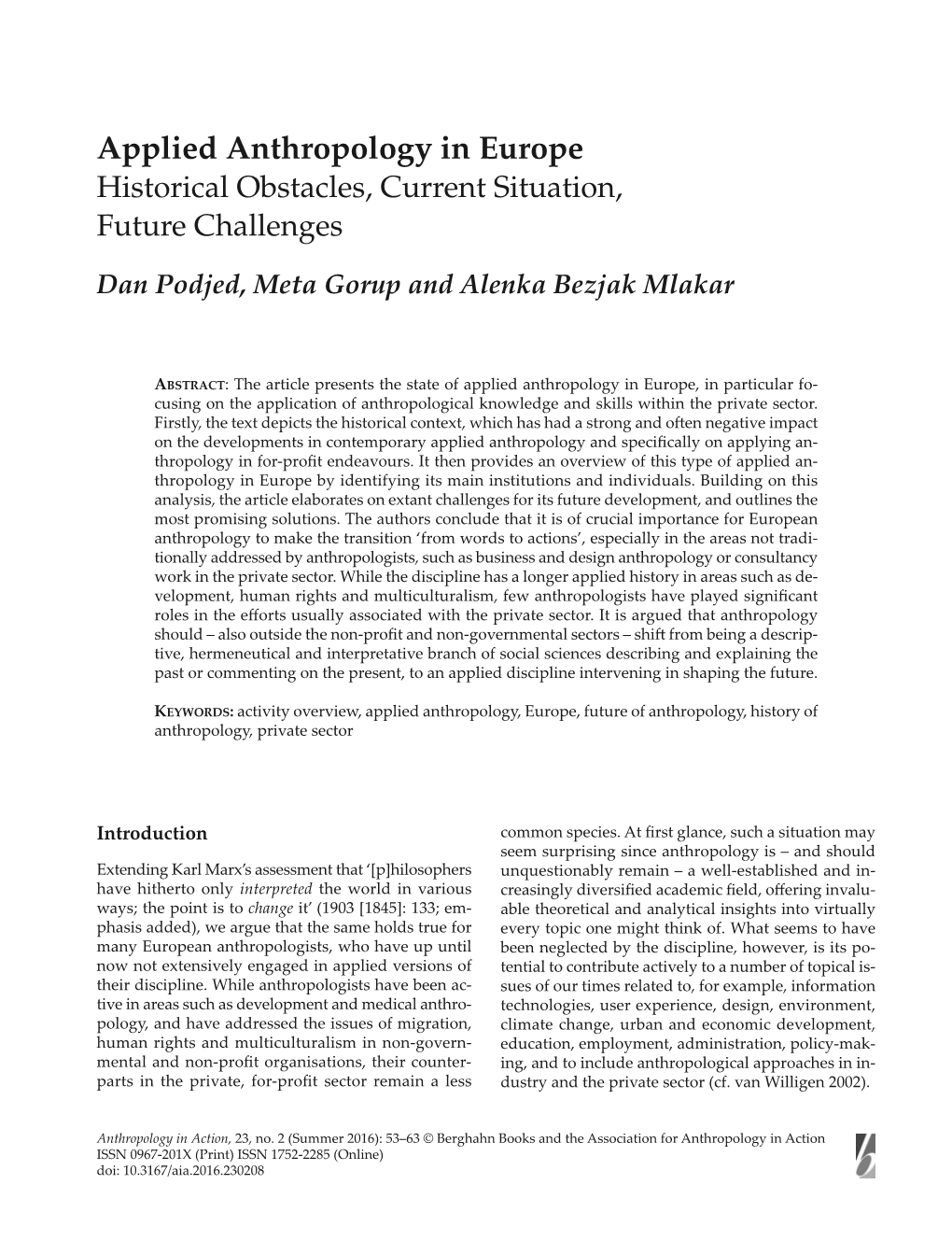 Applied Anthropology in Europe Historical Obstacles, Current Situation, Future Challenges Dan Podjed, Meta Gorup and Alenka Bezjak Mlakar