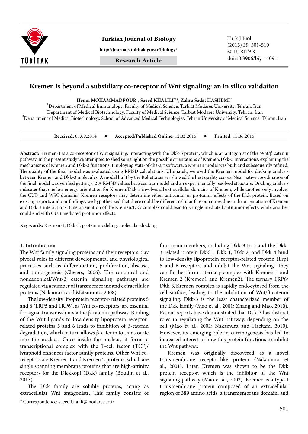 Kremen Is Beyond a Subsidiary Co-Receptor of Wnt Signaling: an in Silico Validation