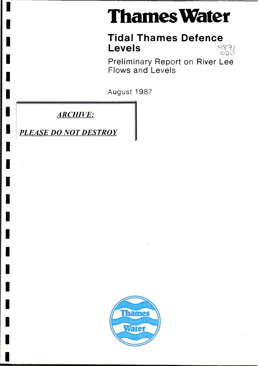 Thameswater Tida L T Hames Defence Levels Preliminary Report on River Lee Flows and Levels