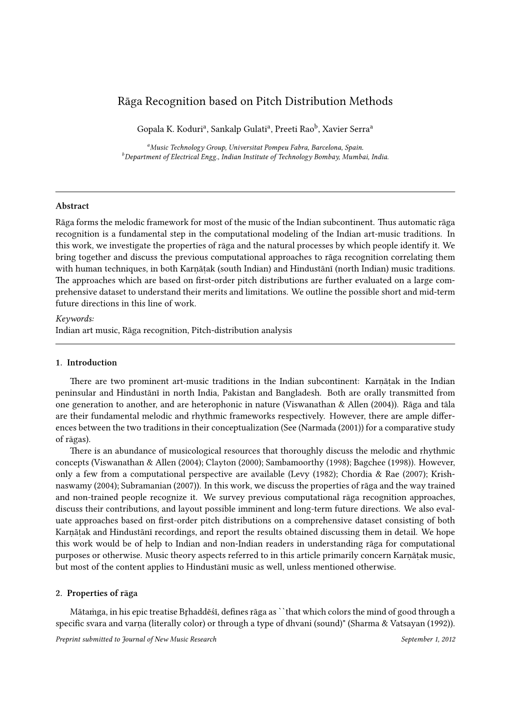 Rāga Recognition Based on Pitch Distribution Methods