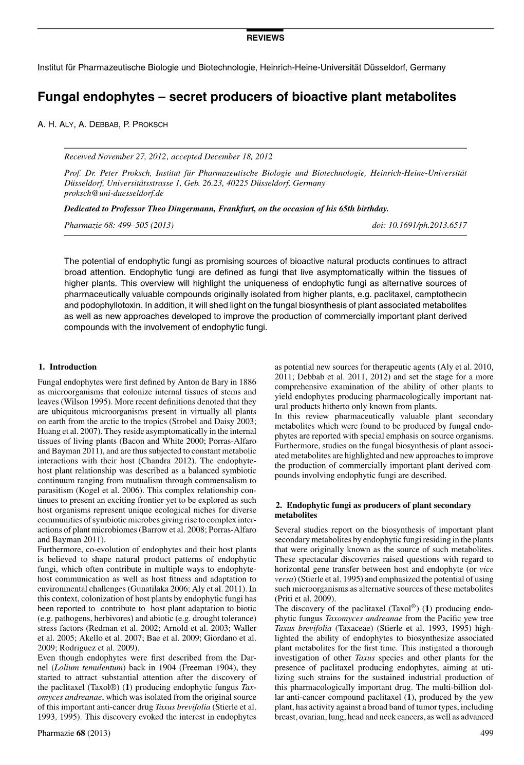 Fungal Endophytes ÂŒ Secret Producers of Bioactive Plant