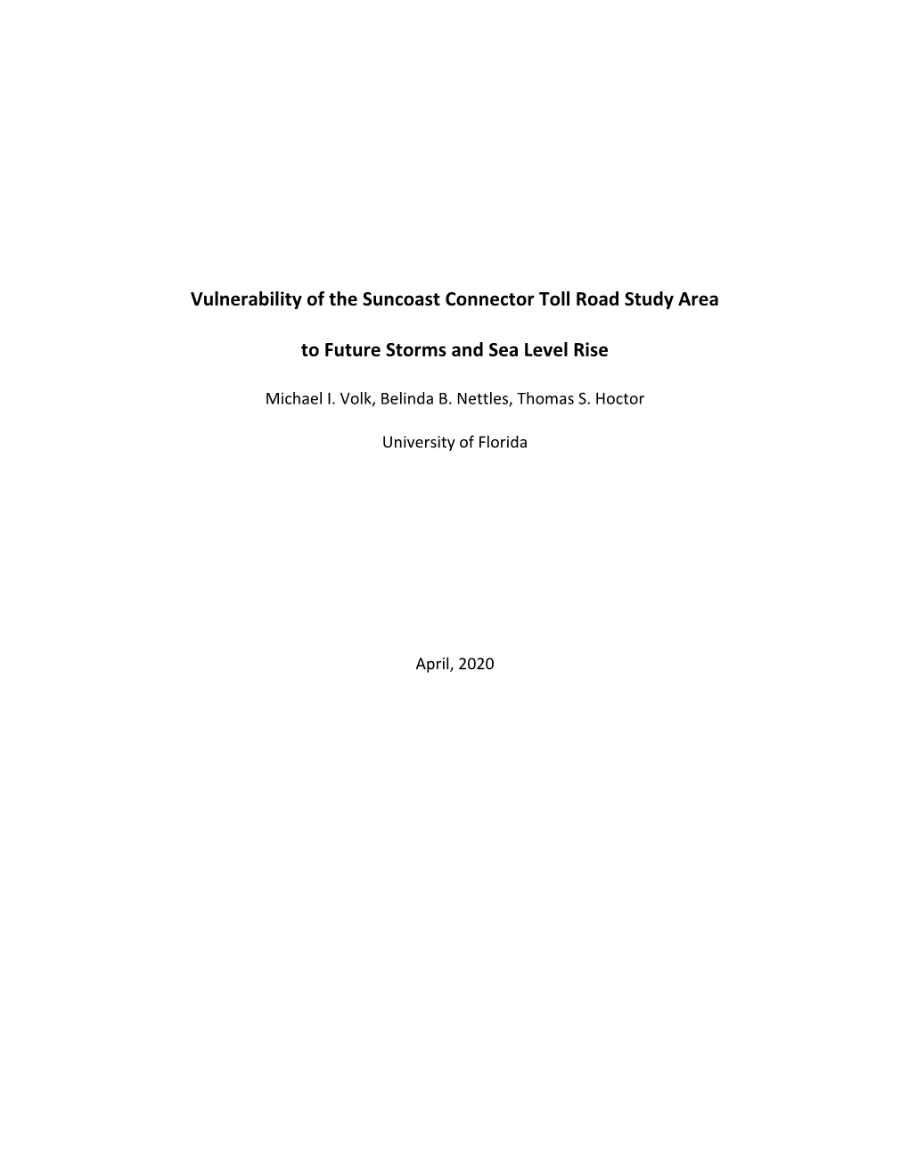 Vulnerability of the Suncoast Connector Toll Road Study Area to Future Storms and Sea Level Rise