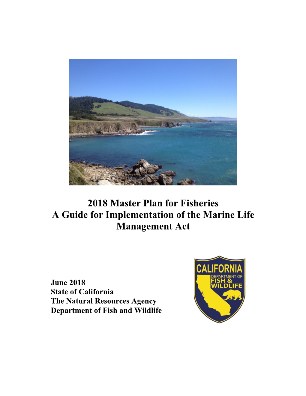 2018 Master Plan for Fisheries: a Guide for Implementing the Marine