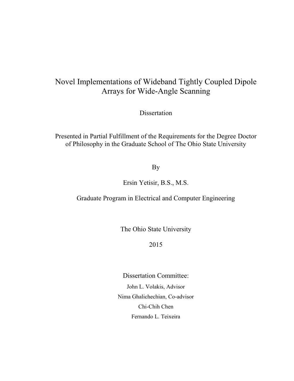 Novel Implementations of Wideband Tightly Coupled Dipole Arrays for Wide-Angle Scanning