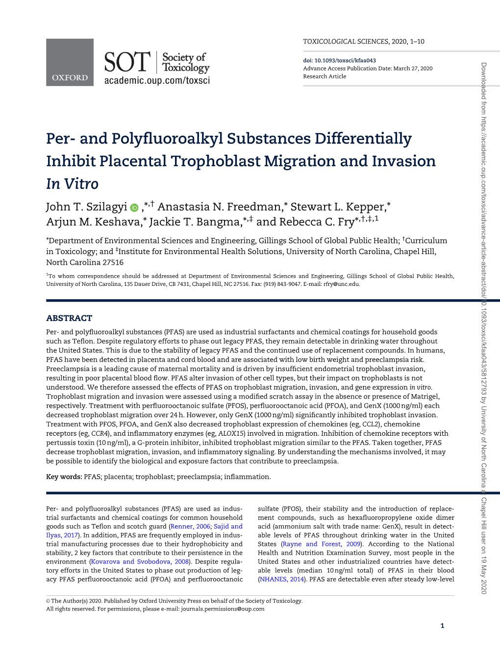 Per- and Polyfluoroalkyl Substances Differentially Inhibit Placental Trophoblast Migration and Invasion in Vitro John T