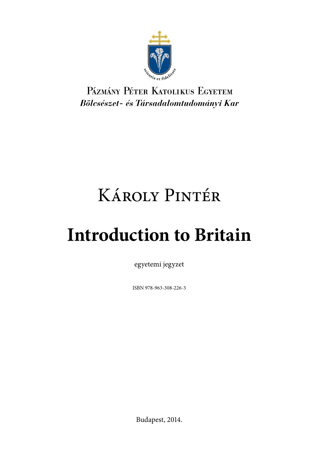 Károly Pintér Introduction to Britain