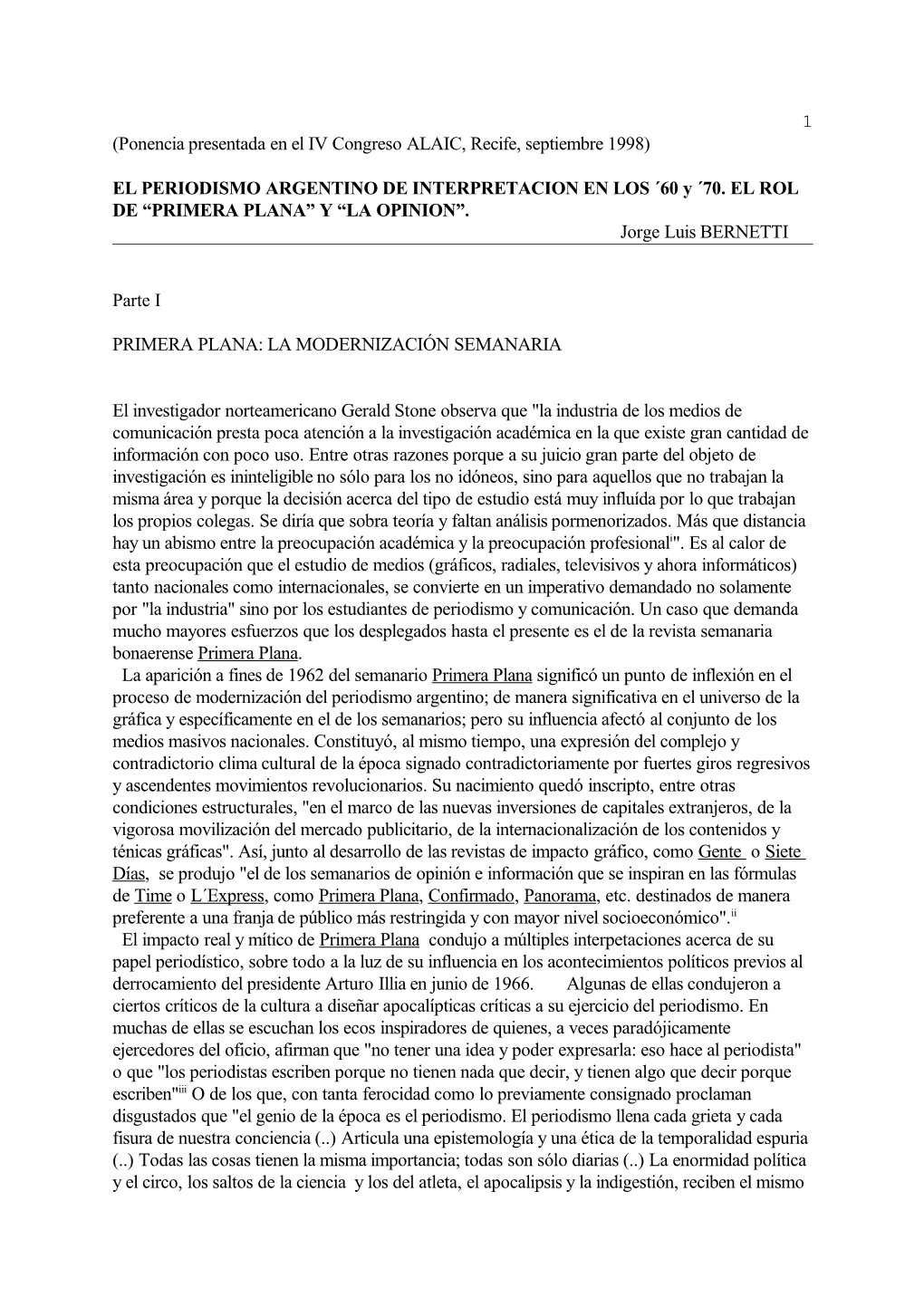 “Primera Plana” Y “La Opinion”