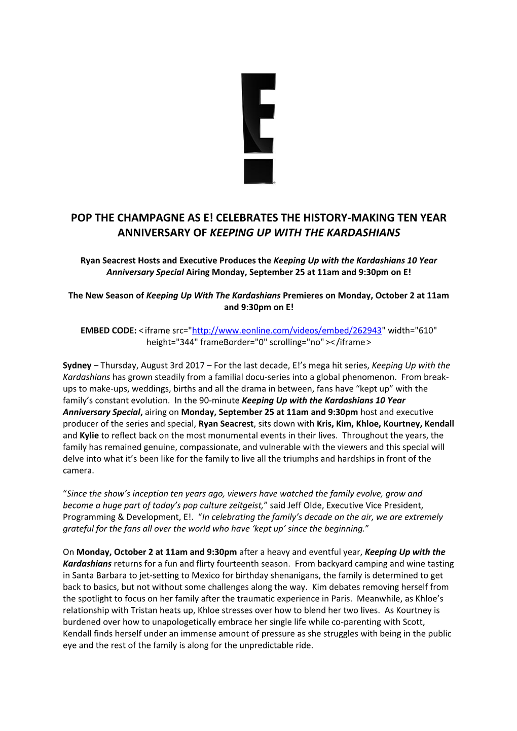 Celebrates the History-Making Ten Year Anniversary of Keeping up with the Kardashians