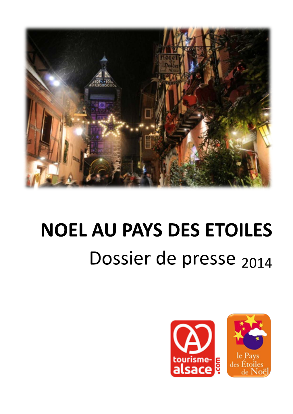NOEL AU PAYS DES ETOILES Dossier De Presse 2014