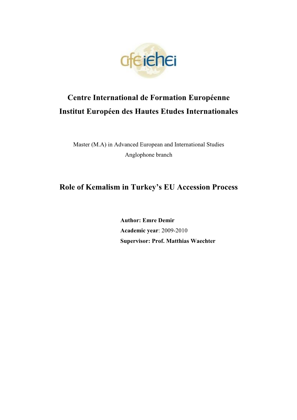 Centre International De Formation Européenne Institut Européen Des Hautes Etudes Internationales