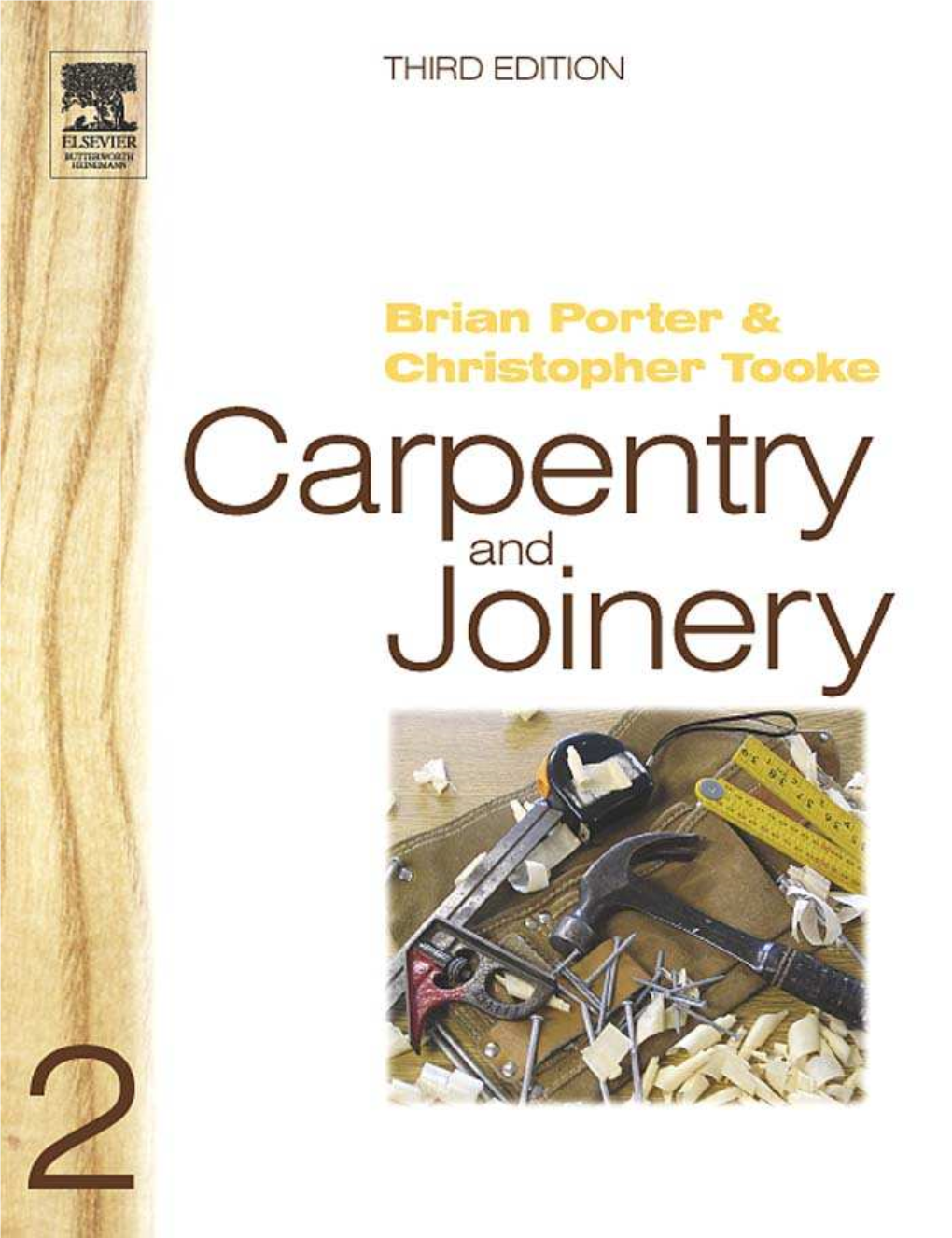 Carpentry and Joinery Volume 2 This Page Intentionally Left Blank Carpentry and Joinery Volume 2
