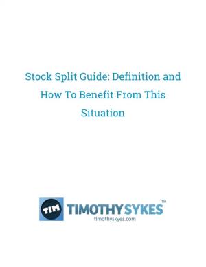 Stock Split Guide: Definition and How to Benefit from This Situation
