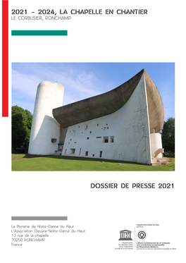 2024, La Chapelle En Chantier Le Corbusier, Ronchamp