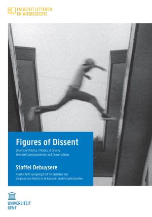 Figures of Dissent Cinema of Politics / Politics of Cinema Selected Correspondences and Conversations