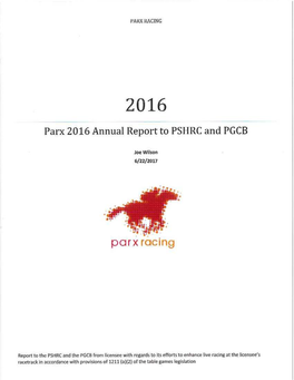Parx 2016 Annual Report to PSHRC and PGCB
