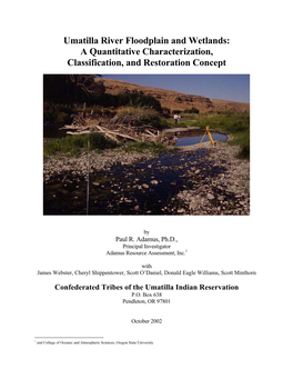 Umatilla River Floodplain and Wetlands: a Quantitative Characterization, Classification, and Restoration Concept