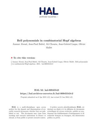 Bell Polynomials in Combinatorial Hopf Algebras Ammar Aboud, Jean-Paul Bultel, Ali Chouria, Jean-Gabriel Luque, Olivier Mallet
