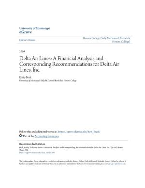 Delta Air Lines: a Financial Analysis and Corresponding Recommendations for Delta Air Lines, Inc