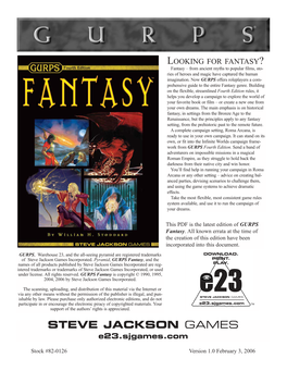 LOOKING for FANTASY? Fantasy Ð from Ancient Myths to Popular Films, Sto- Ries of Heroes and Magic Have Captured the Human Imagination