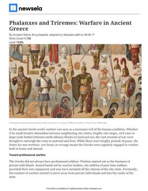 Phalanxes and Triremes: Warfare in Ancient Greece by Ancient History Encyclopedia, Adapted by Newsela Staff on 08.08.17 Word Count 1,730 Level 1230L