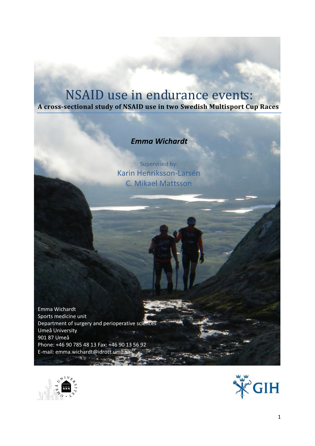 NSAID Use in Endurance Events: a Cross-Sectional Study of NSAID Use in Two Swedish Multisport Cup Races