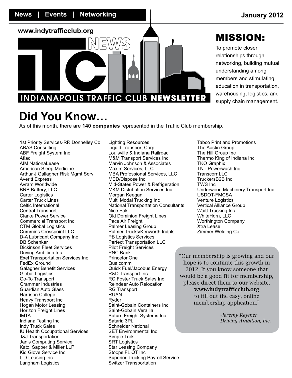 Did You Know… As of This Month, There Are 140 Companies Represented in the Traffic Club Membership