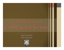Constructed Scripts
