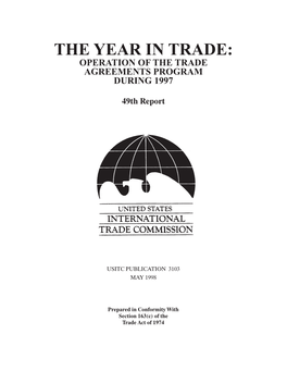 The Year in Trade: Operation of the Trade Agreements Program During 1997