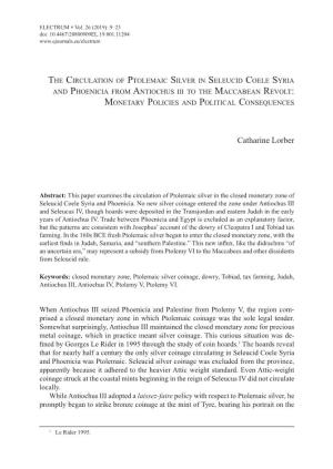 The Circulation of Ptolemaic Silver in Seleucid Coele Syria and Phoenicia from Antiochus Iii to the Maccabean Revolt: Monetary Policies and Political Consequences