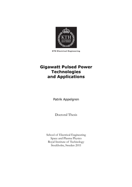 Gigawatt Pulsed Power Technologies and Applications