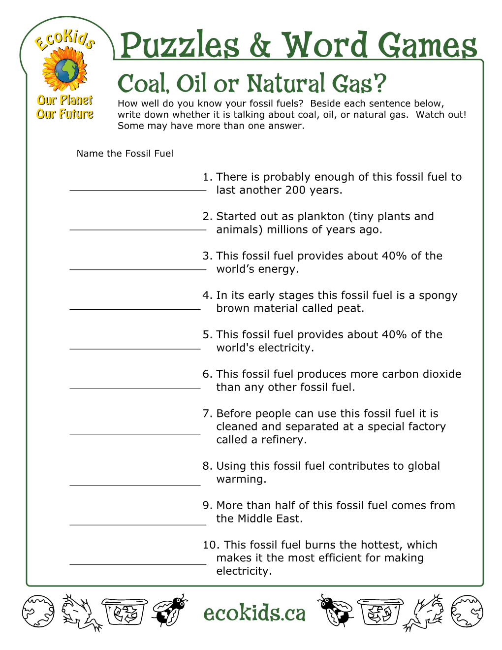 Fossil Fuels? Beside Each Sentence Below, Write Down Whether It Is Talking About Coal, Oil, Or Natural Gas