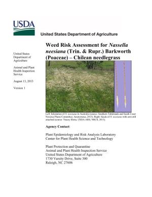Weed Risk Assessment for Nassella Neesiana (Trin. & Rupr.) Barkworth